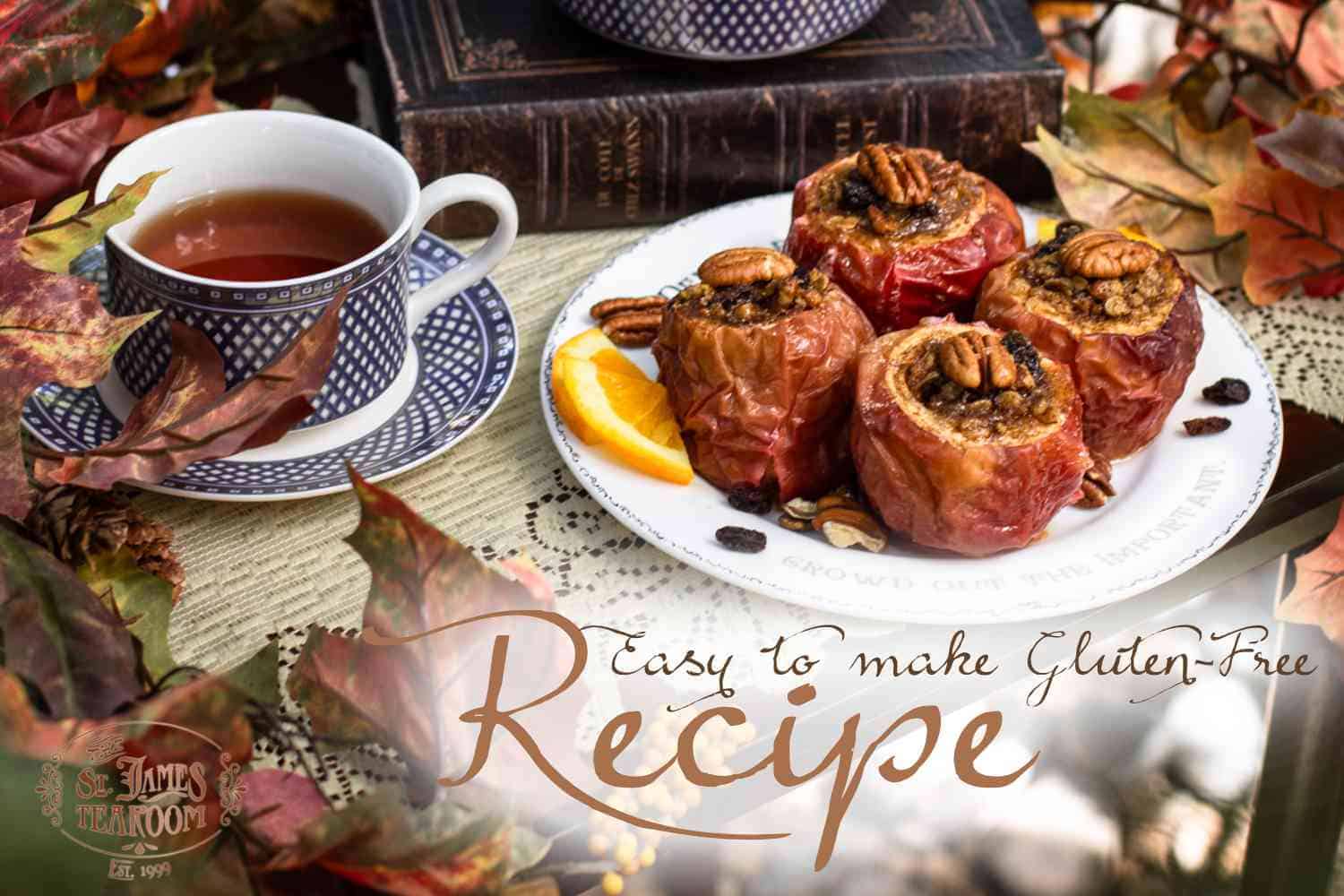 A plate of baked apples, following an easy Baked Apples Recipe and stuffed with nuts, sits beside a cup of tea. Autumn leaves decorate the scene. The text reads, “Easy to make Gluten-Free Recipe.”.