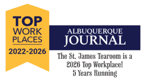 NM Top Work Places - St James Tearoom 2026 - 5 Years Running NM Top Work Places - St James Tearoom 2026 - 5 Years Running